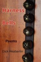 Harness Bells 0979496470 Book Cover