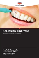Récession gingivale: et les modalités de traitement. (French Edition) 620800604X Book Cover