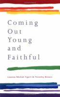 Coming Out Young and Faithful