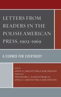 Letters from Readers in the Polish American Press, 1902 1969 0739188720 Book Cover