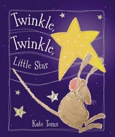 Twinkle, Twinkle, Little Star 1846104858 Book Cover