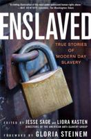 Enslaved: True Stories of Modern Day Slavery 1403974934 Book Cover