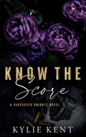 Know The Score: A Vancouver Knights Novel 1923137212 Book Cover