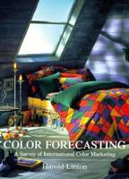 Color Forecasting: A Survey of International Color Marketing (Architecture) 0442011601 Book Cover