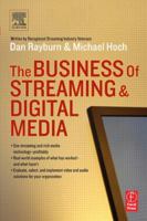 The Business of Streaming and Digital Media 0240805984 Book Cover