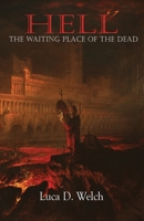 Hell : The Waiting Place of the Dead 1961110415 Book Cover