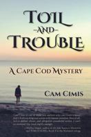 Toil and Trouble: A Cape Cod Mystery 1523603771 Book Cover