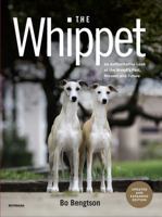 The Whippet: An Authoritative Look at the Breed’s Past, Present and Future 1943824568 Book Cover