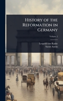 History of the Reformation in Germany 1015957374 Book Cover