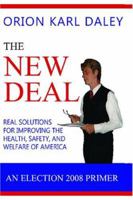 The New Deal: An Election 2008 Primer 1419670948 Book Cover