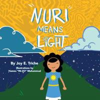 Nuri Means Light 0990589579 Book Cover