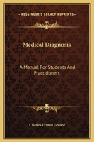 Medical Diagnosis: A Manual for Students and Practitioners 102249127X Book Cover