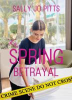 Spring Betrayal B0CN1M6T4F Book Cover