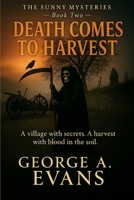 Death Comes to Harvest (The Sunny Mysteries Series) B0FCFJKN4Y Book Cover