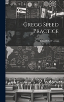 Gregg Speed Practice 1021408484 Book Cover