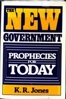 The new government: Prophecies for today 0533059933 Book Cover