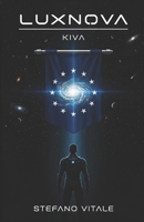 LUXNOVA: KIVA (Italian Edition) B0G46KG3PY Book Cover