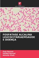 Fosfatase Alcalina Leucocit�riaemsa�de E Doen�a 6204113542 Book Cover