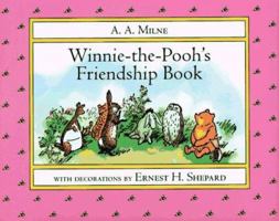Winnie-the-Pooh's Friendship Book 0525452044 Book Cover