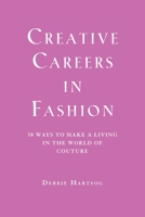 Creative Careers in Fashion 1581154674 Book Cover