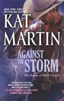 Against the Storm (The Raines of Wind Canyon, #4) 0778312925 Book Cover