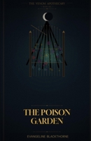 The Poison Garden: The Venom Apothecary Book 6 B0H2QDNZC5 Book Cover