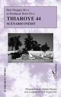 Thiaroye 44: Scénario inédit (Autrement Mêmes) (French Edition) 2343147086 Book Cover