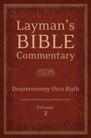 Layman's Bible Commentary Vol. 2 (Deluxe Handy Size): Deuteronomy thru Ruth 1620297728 Book Cover
