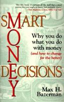 Smart Money Decisions: Why You Do What You Do with Money (and How to Change for the Better) B007YZTZVY Book Cover