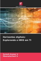 Horizontes digitais: Explorando o HRIS em TI (Portuguese Edition) 6206918203 Book Cover