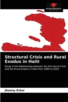 Structural Crisis and Rural Exodus in Haiti 6203324191 Book Cover