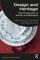 Design and Heritage: The Construction of Identity and Belonging 0367540487 Book Cover