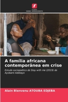A família africana contemporânea em crise (Portuguese Edition) 6209429793 Book Cover