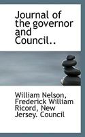 Journal of the Governor and Council 0526965568 Book Cover