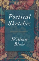 Poetical Sketches 185437768X Book Cover
