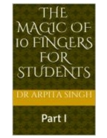 The MAGIC of 10 FINGERS for  STUDENTS: Part I 171815951X Book Cover