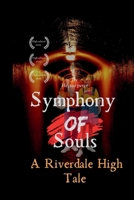 Symphony of souls: A Riverdale High Tale B0CQD5P2H6 Book Cover
