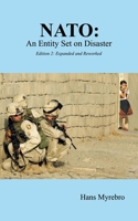 NATO: An Entity Set on Disaster: Edition 2: Expanded and Reworked B0CBKTDMD1 Book Cover