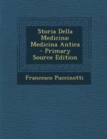 Storia Della Medicina: Medicina Antica 1022704184 Book Cover