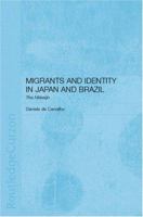 Migrants and Identity in Japan and Brazil: The Nikkeijin 113887924X Book Cover