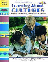 Learning about Cultures: Literature, Celebrations, Games and Art Activities 1573100129 Book Cover
