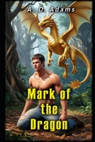 Mark of the Dragon B0849YPF2S Book Cover