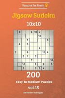 Puzzles for Brain - Jigsaw Sudoku 200 Easy to Medium Puzzles 10x10 Vol. 15 1729722466 Book Cover