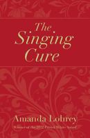 The Singing Cure 0987593803 Book Cover