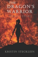 The Dragon's Warrior (Seyda's Story) B08BW46BGL Book Cover