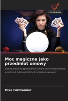 Moc magiczna jako przedmiot umowy (Polish Edition) 6209903649 Book Cover