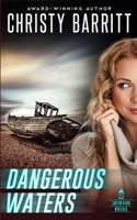 Dangerous Waters B0CTNSN899 Book Cover