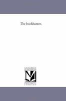 The Book Hunter 1145644937 Book Cover