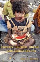 Poverty~Malnutrition~Disease~Hopelessness: A Cry for Social Justice 0979623103 Book Cover