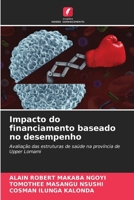Impacto do financiamento baseado no desempenho (Portuguese Edition) 6206959902 Book Cover